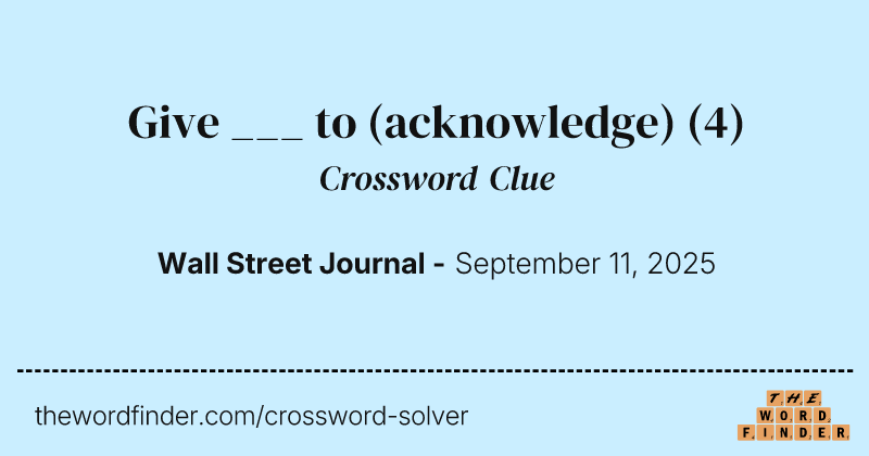 Give ___ to (acknowledge) crossword clue image
