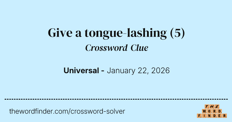 Give a tongue-lashing crossword clue image