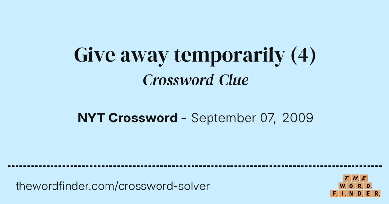 Give away temporarily crossword clue image