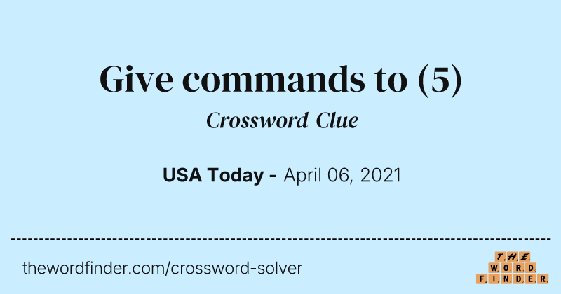 Give commands to crossword clue image