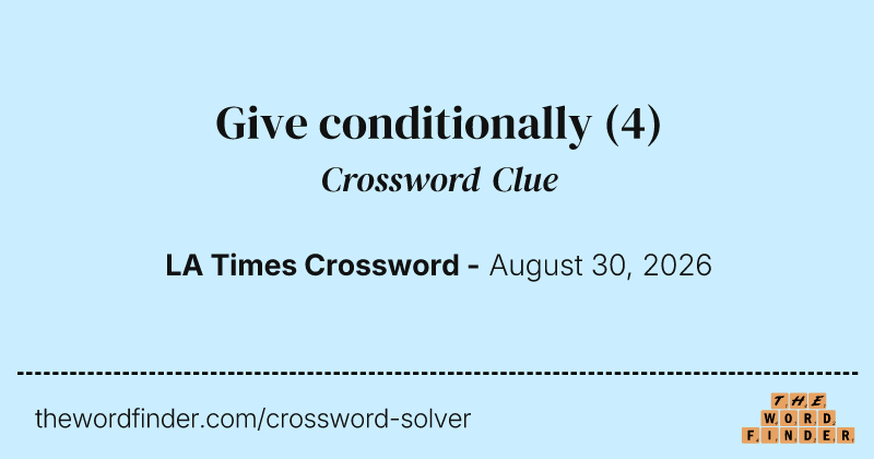 Give conditionally crossword clue image