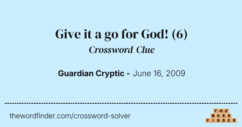 Give it a go for God! crossword clue image