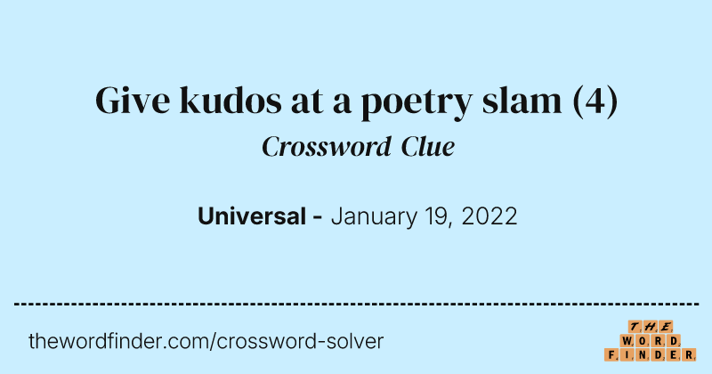 Give kudos at a poetry slam crossword clue image