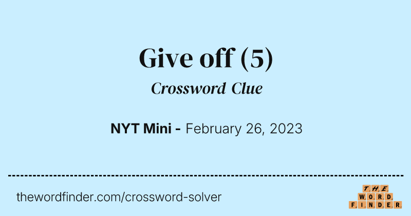 Give off crossword clue image