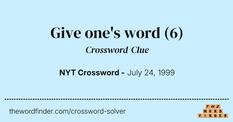 Give one's word crossword clue image