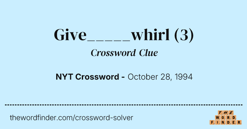 Give_____whirl crossword clue image