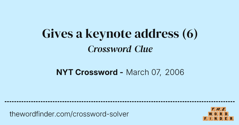 Gives a keynote address crossword clue image