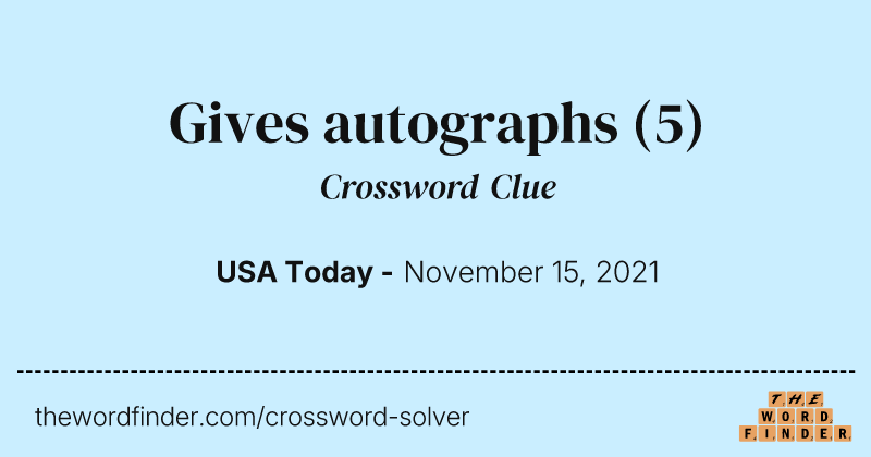 Gives autographs crossword clue image