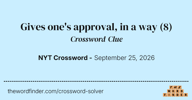 Gives one's approval, in a way crossword clue image
