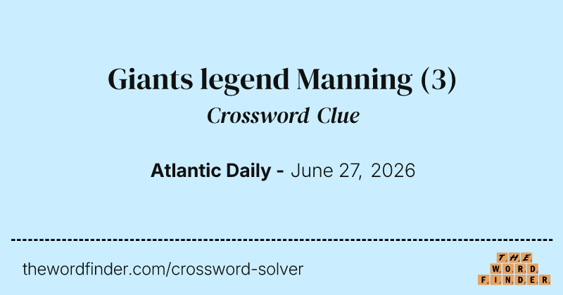 Giants legend Manning crossword clue image
