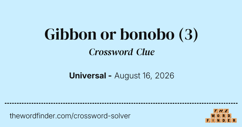 Gibbon or bonobo crossword clue image