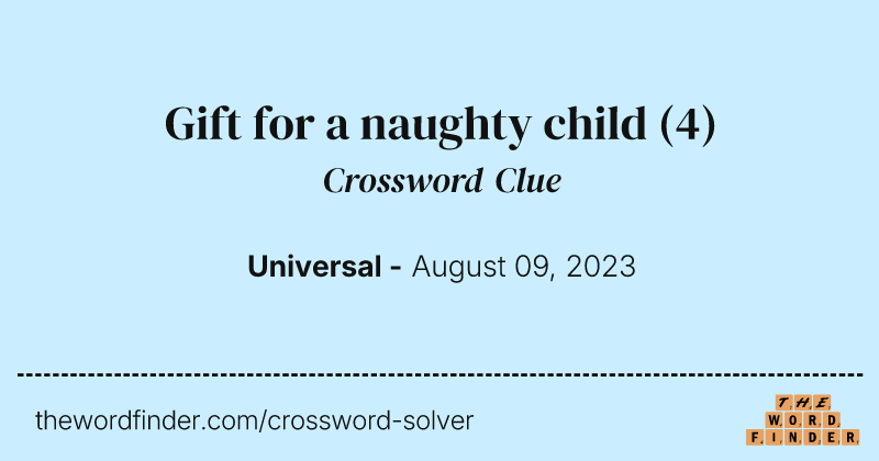 Gift for a naughty child crossword clue image