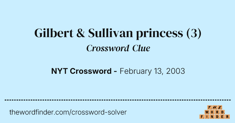 Gilbert & Sullivan princess crossword clue image