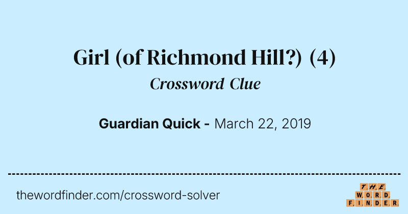 Girl (of Richmond Hill?) crossword clue image