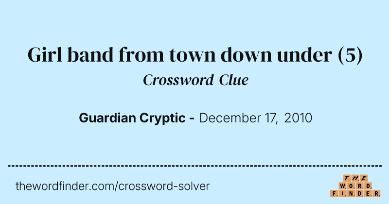 Girl band from town down under crossword clue image