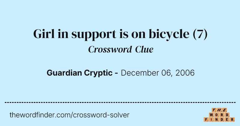 Girl in support is on bicycle crossword clue image