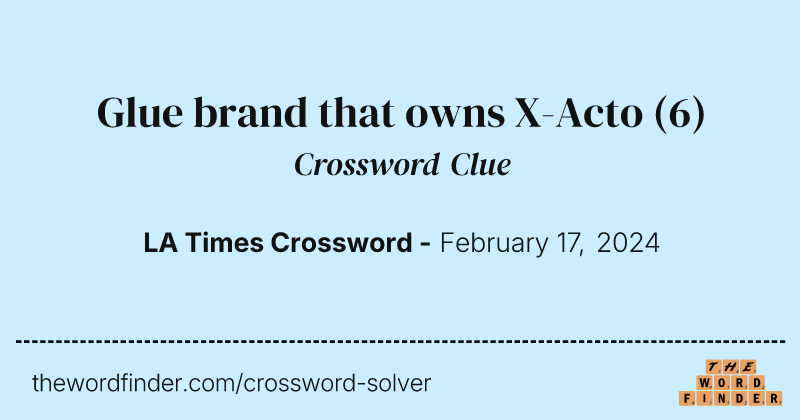 Glue brand that owns X-Acto crossword clue image