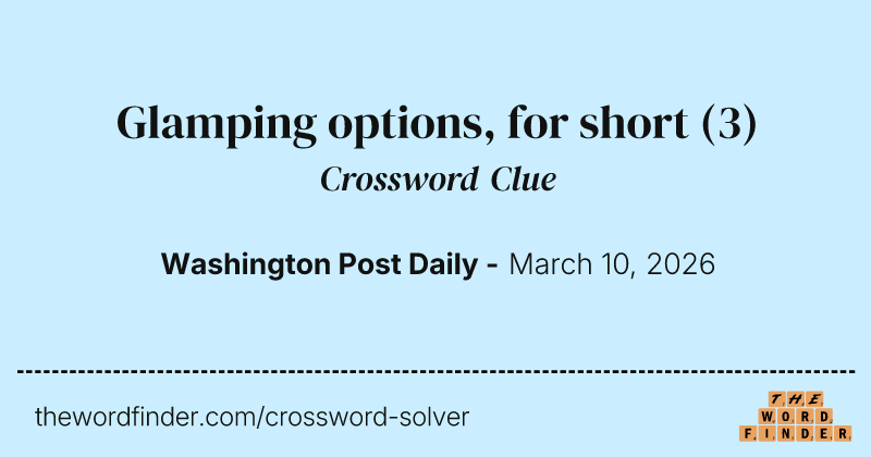 Glamping options, for short crossword clue image
