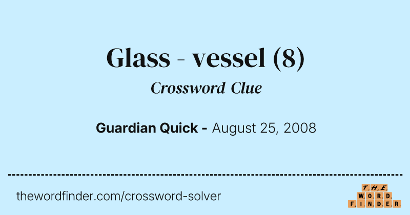 Glass - vessel crossword clue image