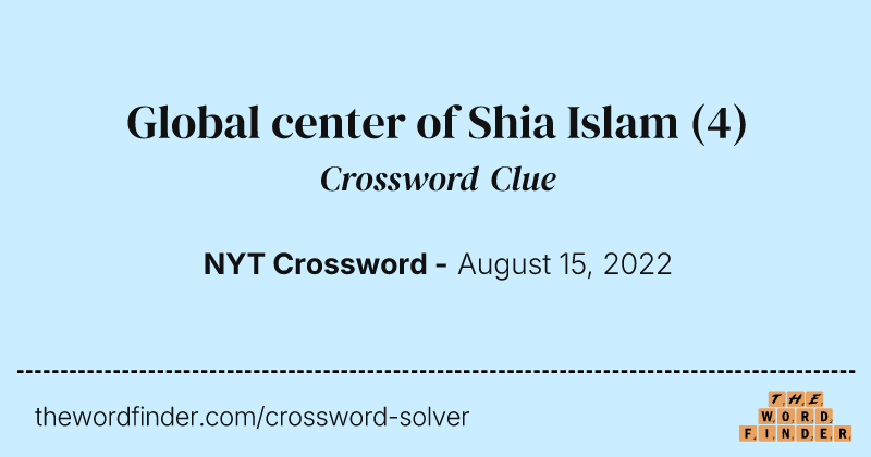 Global center of Shia Islam crossword clue image