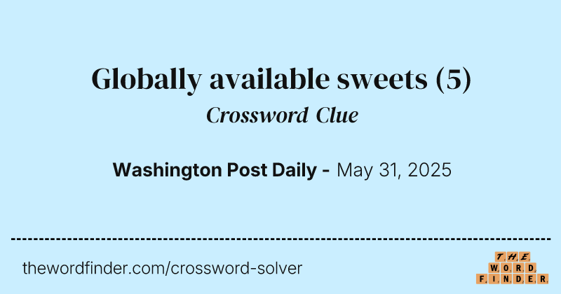 Globally available sweets crossword clue image