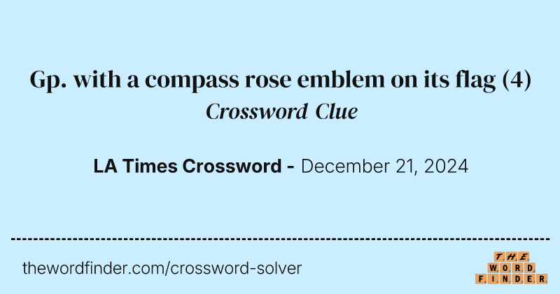 Gp. with a compass rose emblem on its flag crossword clue image