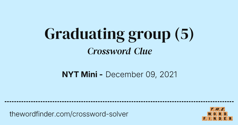 Graduating group crossword clue image