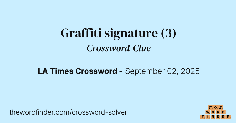 Graffiti signature crossword clue image