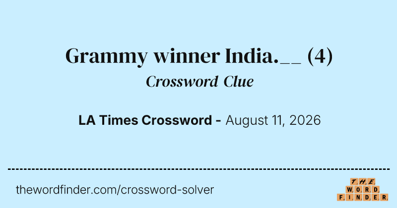 Grammy winner India.__ crossword clue image