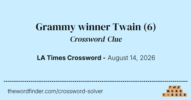 Grammy winner Twain crossword clue image