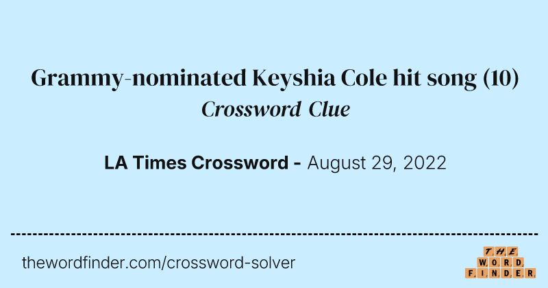 Grammy-nominated Keyshia Cole hit song crossword clue image