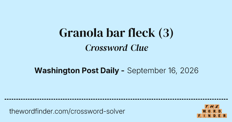 Granola bar fleck crossword clue image