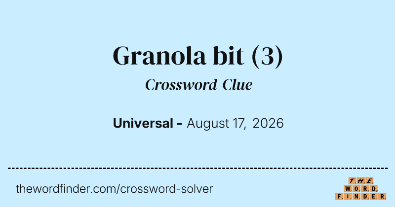 Granola bit crossword clue image