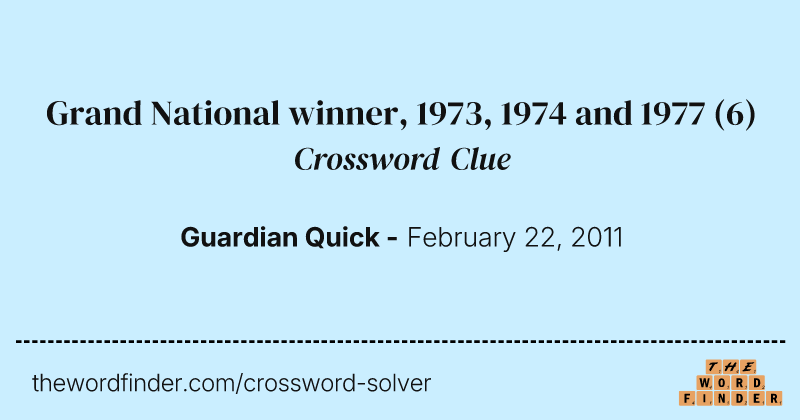 Grand National winner, 1973, 1974 and 1977 crossword clue image