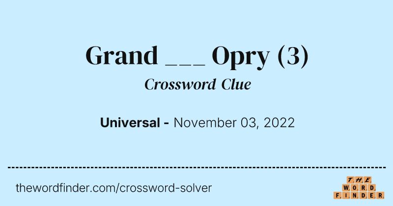 Grand ___ Opry crossword clue image