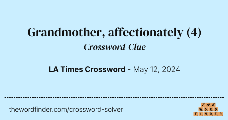 Grandmother, affectionately crossword clue image
