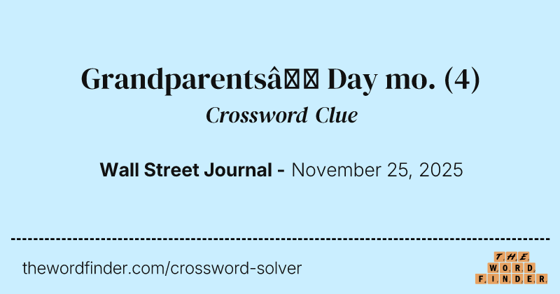 Grandparents’ Day mo. crossword clue image