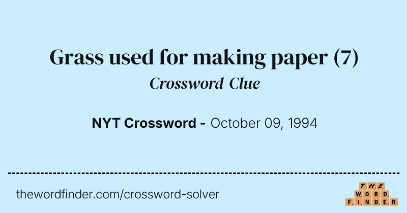 Grass used for making paper crossword clue image