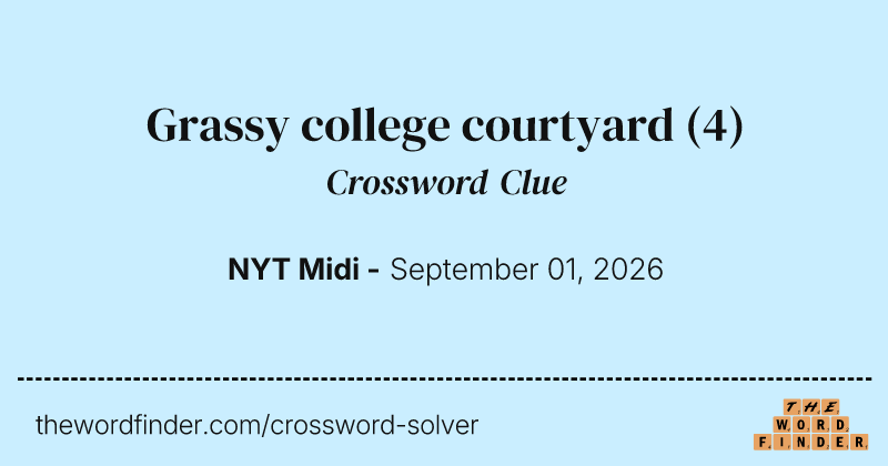 Grassy college courtyard crossword clue image