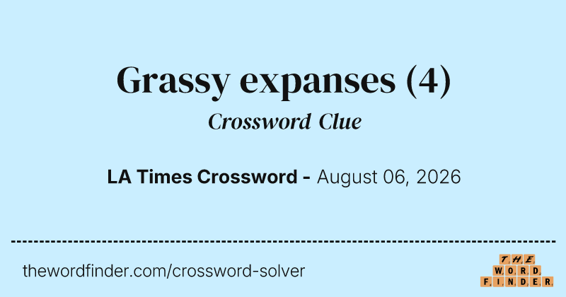 Grassy expanses crossword clue image