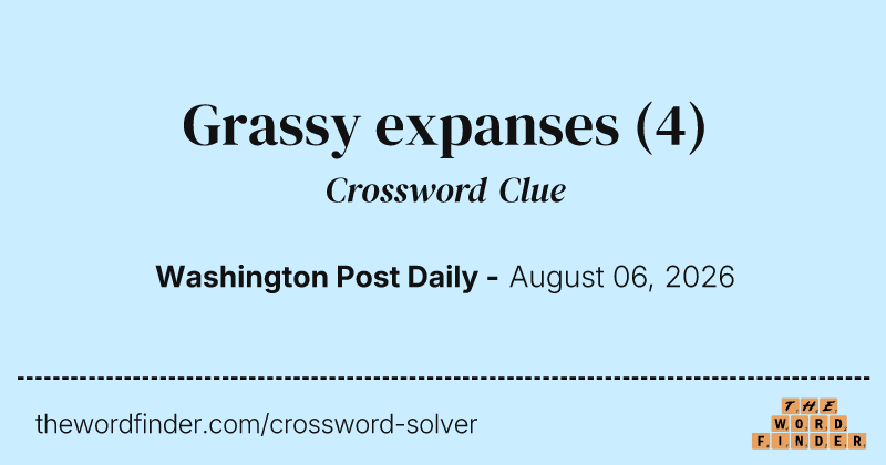 Grassy expanses crossword clue image