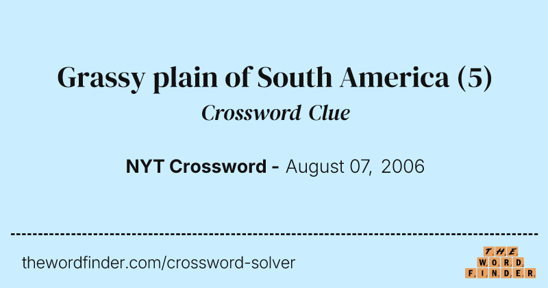 Grassy plain of South America crossword clue image