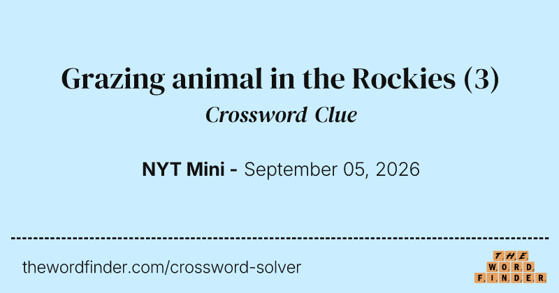 Grazing animal in the Rockies crossword clue image