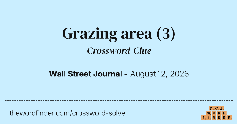 Grazing area crossword clue image