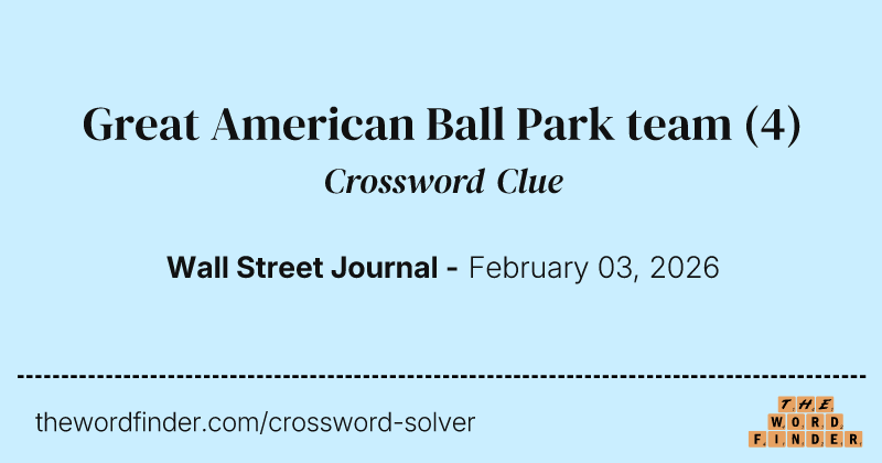Great American Ball Park team crossword clue image