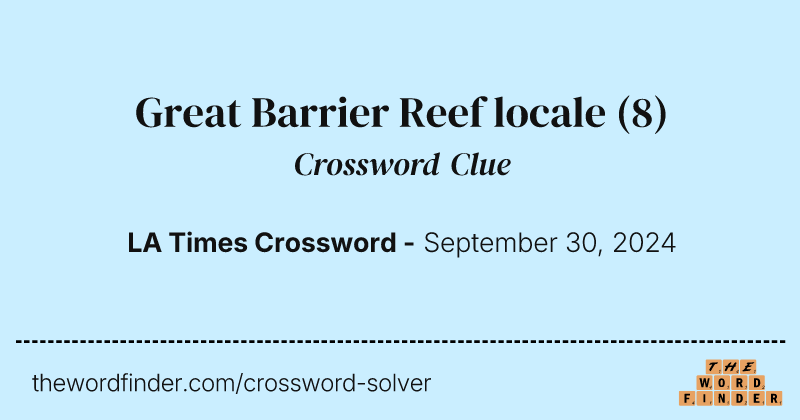 Great Barrier Reef locale crossword clue image