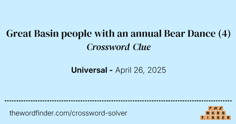 Great Basin people with an annual Bear Dance crossword clue image