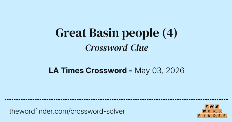 Great Basin people crossword clue image