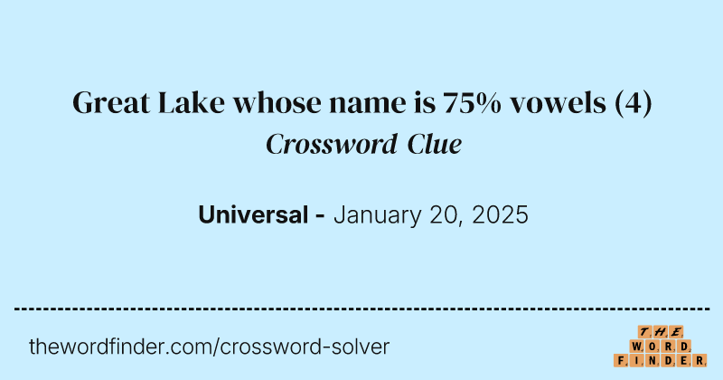 Great Lake whose name is 75% vowels crossword clue image