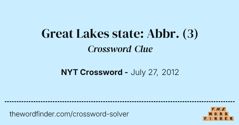 Great Lakes state: Abbr. crossword clue image